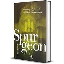 O maior presente de todos - Spurgeon: 10 Sermões sobre a Salvação